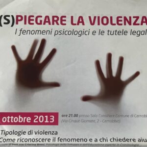 (S)PIEGARE LA VIOLENZA. I fenomeni psicologici e le tutele legali