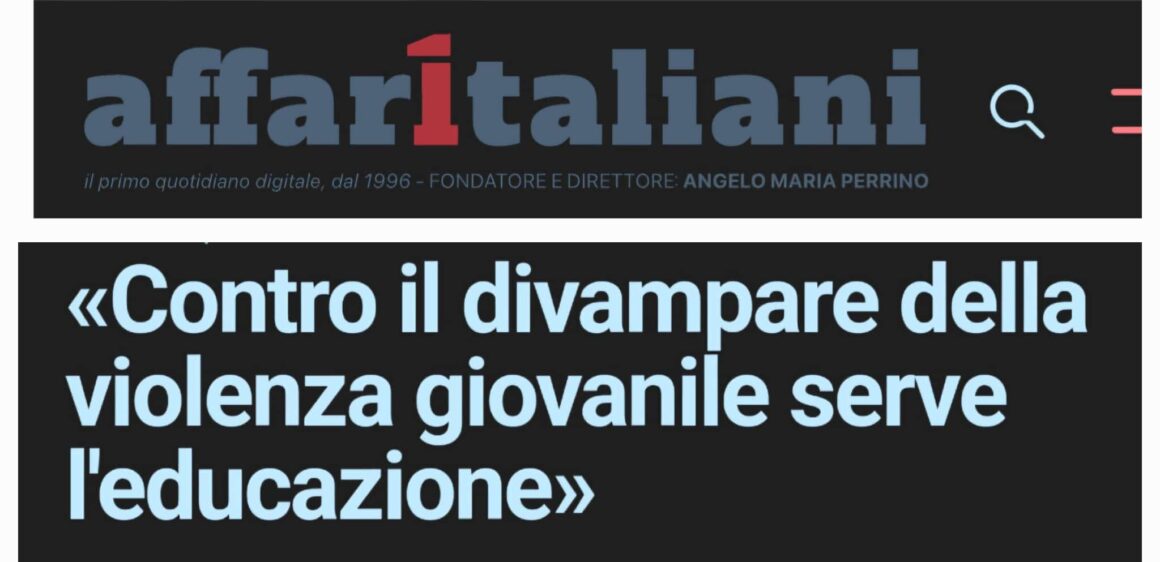 Contro il divampare della violenza giovanile serve l’educazione